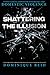 Shattering the Illusion by Dominique Reid