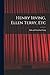 Henry Irving, Ellen Terry, Etc