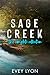 Sage Creek: The Complete Co...