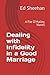 Dealing with Infidelity in a Good Marriage by Ed Sheehan