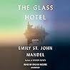 The Glass Hotel by Emily St. John Mandel
