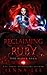 Reclaiming Ruby (The Silvia...