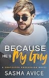 Because He's My Guy by Sasha Avice