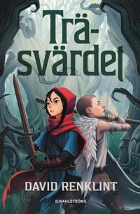 Träsvärdet (Dolkbäraren, #3)