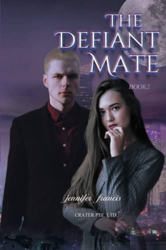 The Defiant Mate, Book 2 (Paperback)