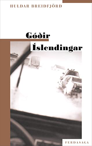 Góðir íslendingar (Icelandic Edition)