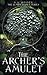 The Archer's Amulet (The Lumen Legacy, #1)