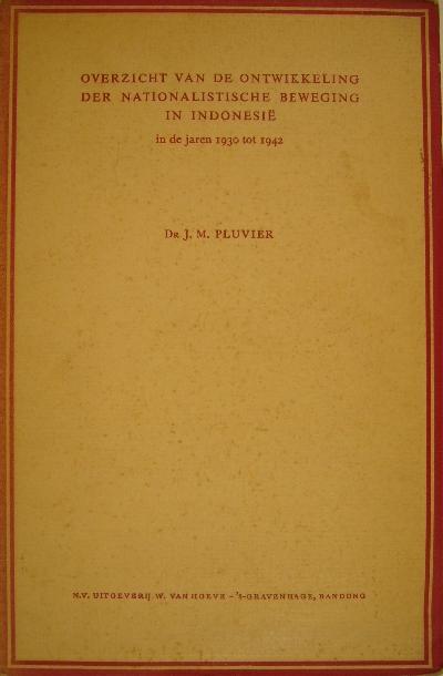 Overzicht van de ontwikkeling der nationalistische beweging in Indonesië in de jaren 1930 tot 1942