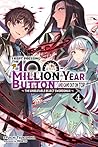 I Kept Pressing the 100-Million-Year Button and Came Out on Top, Vol. 4 (light novel)