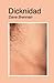 Dicknidad (Spanish Edition)