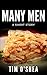 Many Men by Tim O'Shea Many Men by Tim O'Shea