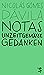 Notas: Unzeitgemäße Gedanken