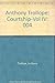 The Complete Short Stories-Courtship and Marriage by Anthony Trollope The Complete Short Stories-Courtship and Marriage by Anthony Trollope