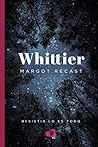 Whittier (Spanish Edition)