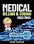 Medical Billing & Coding 2023-2024 Study Guide  by Rory  George