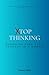 STOP THINKING: Becoming fre...