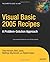 Visual Basic 2005 Recipes: A Problem-Solution Approach (Expert's Voice in .NET)