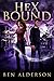 Hex Bound (Hillcrest Supernaturals #3)
