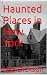 Haunted Places in New York