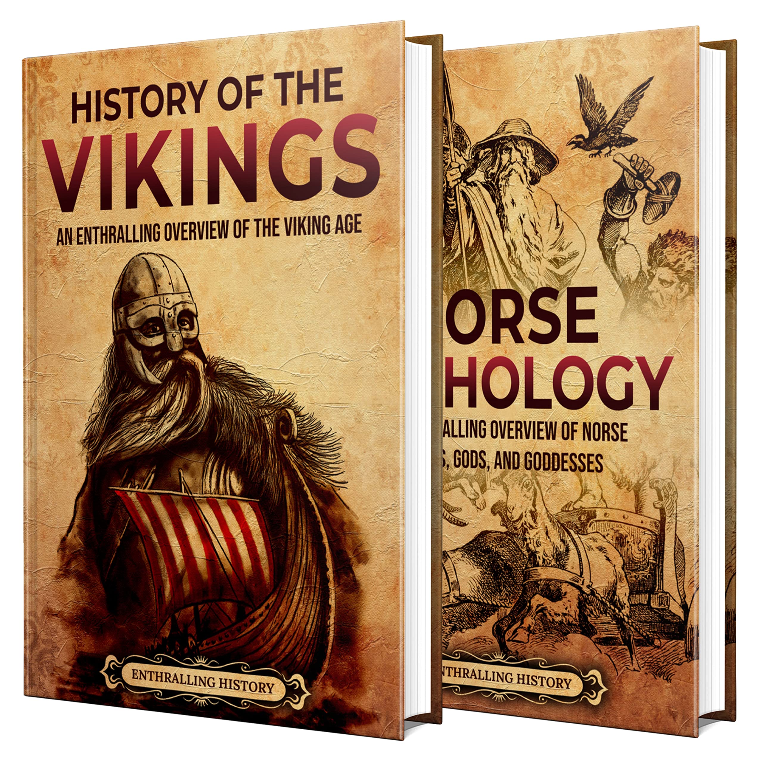 Viking History and Norse Mythology: An Enthralling Journey of Exploration to Uncover the Secrets of the Vikings along with Nordic Myths, Gods, and Goddesses (Exploring the Past)