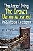 The Art of Tying the Cravat Demonstrated in sixteen lessons: Mastering Elegance and Style