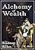 Alchemy of Wealth: Your Roa...