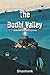The Bodhi Valley : Book One...