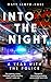 Into the Night by Matt Lloyd-Rose