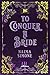 To Conquer a Bride (Dangerous Tides)
