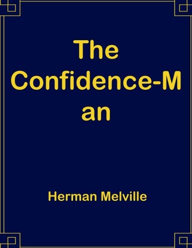 The Confidence-Man: 8.5 x 11