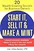 Start It, Sell It & Make a Mint: 20 Wealth-Creating Secrets for Business Owners