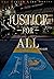 Justice For ALL (The Finish...