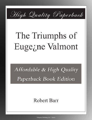 The Triumphs of Euge¿ne Valmont