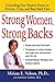 Strong Women, Strong Backs: Everything You Need to Know to Prevent, Treat, and Beat Back Pain