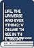 Life, the Universe and Everything