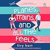 Planes, Trains, a...