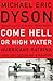 Come Hell or High Water: Hurricane Katrina and the Color of Disaster