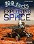 Exploring Space. Steve Parker (100 Facts)