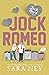 Jock Romeo (Jock Hard #6)