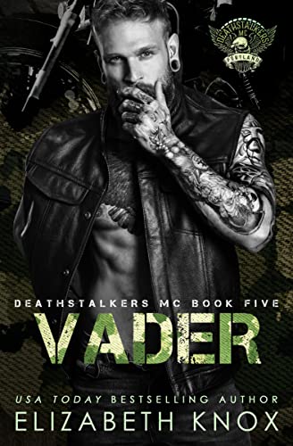 Vader (Deathstalkers MC, #5)