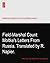 Field-Marshal Count Moltke's Letters From Russia. Translated by R. Napier.