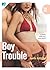 Boy Trouble: The 310