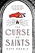 The Curse of Saints