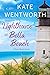 Lighthouse at Bella Beach: A Feel-Good Women's Fiction Beach Read