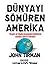 Dunyayi Somuren Amerika