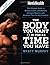 Men's Health The Body You Want in the Time You Have: The Ultimate Guide to Getting Leaner and Building Muscle with Workouts that Fit Any Schedule