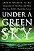 Under a Green Sky: Global Warming, the Mass Extinctions of the Past, and What They Can Tell Us About Our Future