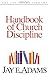 Handbook of Church Discipline: A Right and Privilege of Every Church Member (Jay Adams Library)