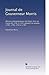 Journal de Gouverneur Morris: Ministre plénipotentiaire des États-Unis en France de 1792 à 1794, pendant les années 1789, 1790, 1791 et 1792 (French Edition)