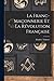 La Franc-Maçonnerie et la Révolution française (French Edition)